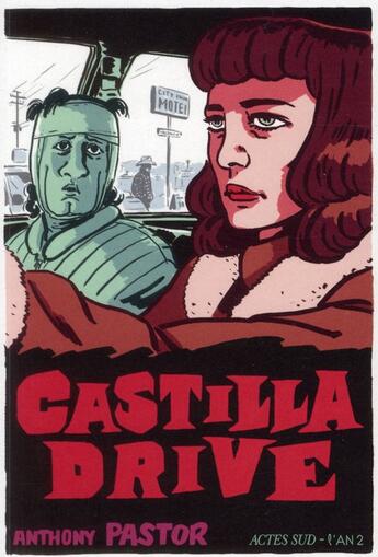 Couverture du livre « Castilla drive » de Anthony Pastor aux éditions Actes Sud