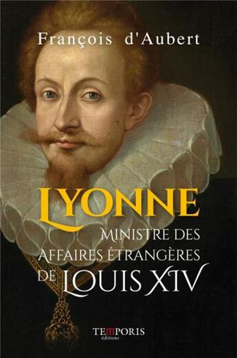 Couverture du livre « Lyonne, ministre des affaires étrangères de Louis XVI » de Francois D' Aubert aux éditions Temporis