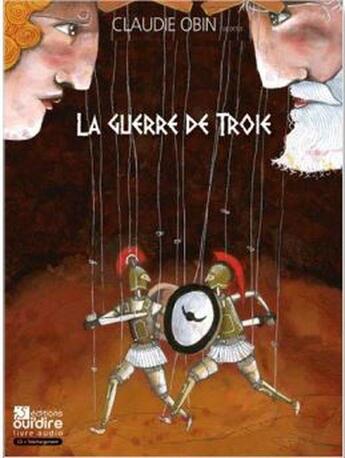 Couverture du livre « La guerre de troie » de Obin/Giraud/Ribard aux éditions Oui Dire