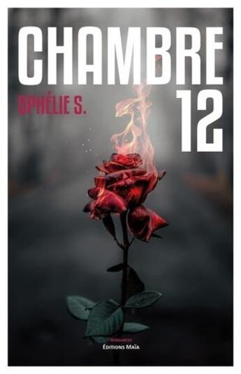 Couverture du livre « Chambre 12 » de Ophelie S. aux éditions Editions Maia