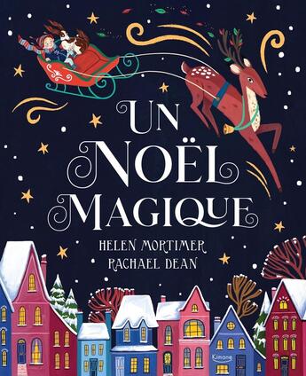 Couverture du livre « Un noël magique » de Helen Mortimer et Rachel Dean aux éditions Kimane