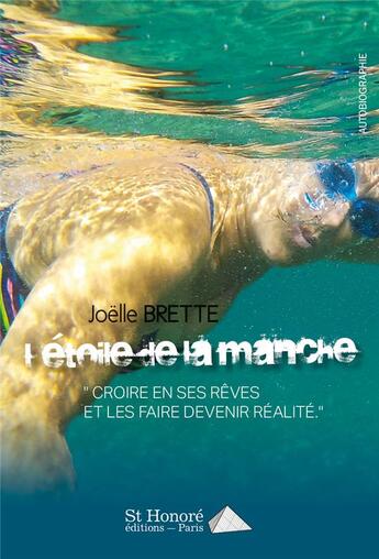 Couverture du livre « L'étoile de la Manche » de Joelle Brette aux éditions Saint Honore Editions