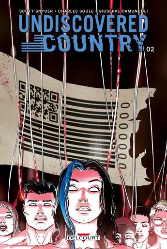 Couverture du livre « Undiscovered country Tome 2 » de Giuseppe Camuncoli et Charles Soule et Scott Snyder aux éditions Delcourt