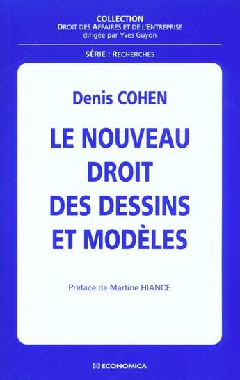 Couverture du livre « Le nouveau droit des dessins et modeles » de Cohen/Denis aux éditions Economica