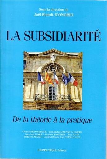 Couverture du livre « La subsidiarite, de la theorie a la pratique » de  aux éditions Tequi