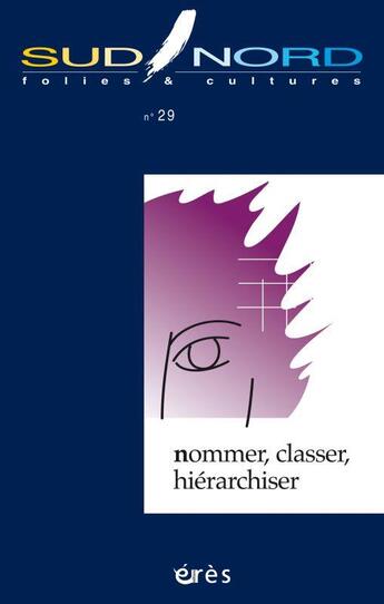 Couverture du livre « Sud/nord 29 - nommer, classer, hierarchiser » de  aux éditions Eres