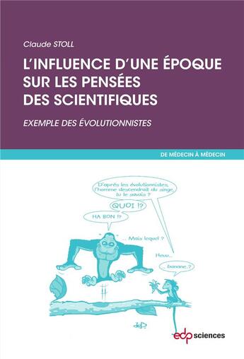 Couverture du livre « Quelle influence d'une époque sur les avancées scientifiques ? » de Claude Stoll aux éditions Edp Sciences