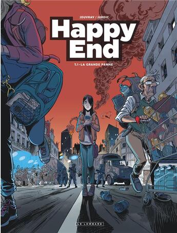 Couverture du livre « Happy end Tome 1 : la grande panne » de Olivier Jouvray et Benjamin Jurdic aux éditions Lombard