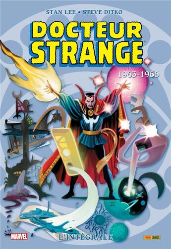 Couverture du livre « Docteur Strange : Intégrale vol.1 : 1963-1966 » de Steve Ditko et Stan Lee aux éditions Panini