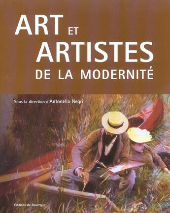 Couverture du livre « Art et artistes de la modernite » de  aux éditions Rouergue