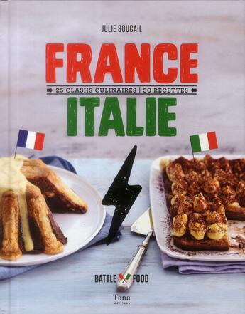 Couverture du livre « France - Italie » de Julie Soucail aux éditions Tana