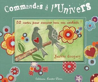 Couverture du livre « Commandes à l'univers ; coffret » de Joanne Gregory aux éditions Contre-dires