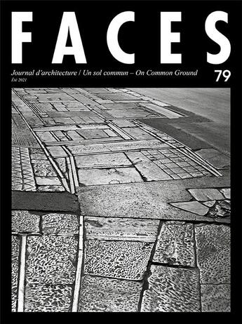 Couverture du livre « Faces 79 - le sol commun » de Florian Hertweck aux éditions Infolio