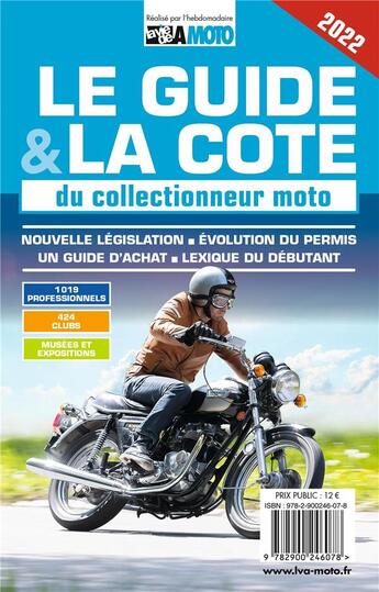 Couverture du livre « Le guide et la cote du collectionneur moto (édition 2022) » de  aux éditions Edifree