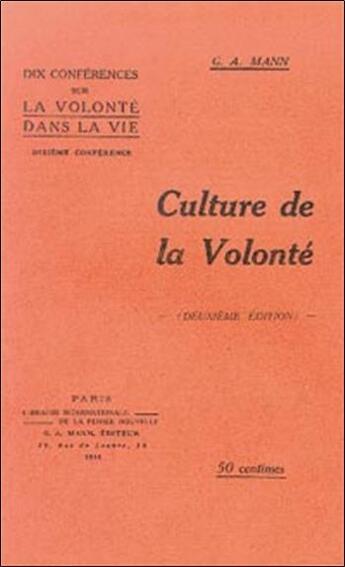 Couverture du livre « Culture de la volonte » de Mann G. A. aux éditions Librairie Du Magnetisme