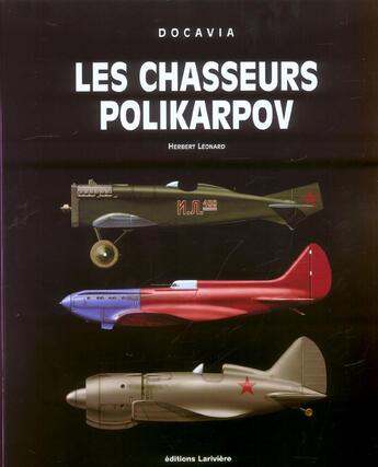 Couverture du livre « Les chasseurs polikarpov » de Herbert Leonard aux éditions Lariviere