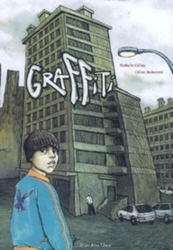 Couverture du livre « Graffiti » de Collon / Bednarski aux éditions Anna Chanel