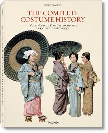 Couverture du livre « The complete costume history ; vollständige kostümgeschichte ; le costume historique » de Auguste Racinet aux éditions Taschen