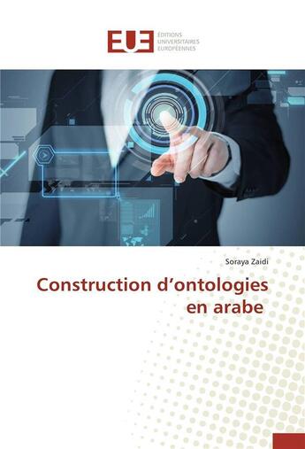 Couverture du livre « Construction d ontologies en arabe » de Zaidi-S aux éditions Editions Universitaires Europeennes