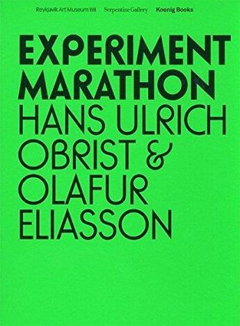 Couverture du livre « Experiment marathon. hans ulrich obrist & olafur eliasson /anglais » de Yngvason Hafbor/Peyt aux éditions Walther Konig