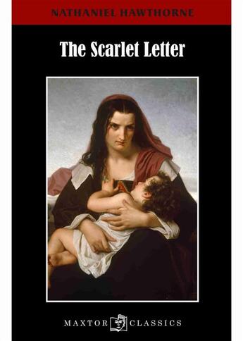 Couverture du livre « The scarlet letter » de Nathaniel Harthorne aux éditions Maxtor