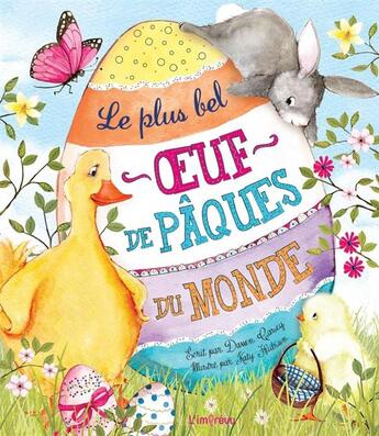 Couverture du livre « Le plus bel oeuf de Pâques du monde » de Dawn Casey et Katy Hudson aux éditions L'imprevu