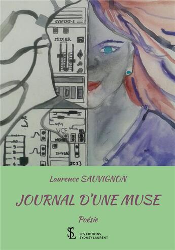 Couverture du livre « Journal d'une muse » de Sauvignon Laurence aux éditions Sydney Laurent