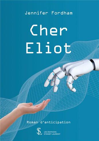 Couverture du livre « Cher eliot » de Jennifer Fordham aux éditions Sydney Laurent