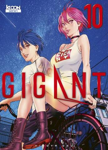 Couverture du livre « Gigant Tome 10 » de Hiroya Oku aux éditions Ki-oon