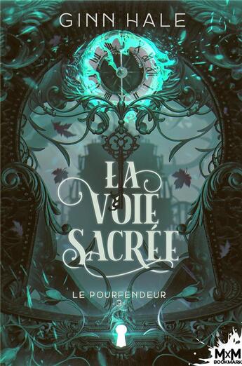 Couverture du livre « Le pourfendeur t.3 : la voie sacrée » de Ginn Hale aux éditions Mxm Bookmark