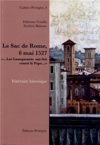 Couverture du livre « Le sac de Rome, 6 mai 1527 ; 