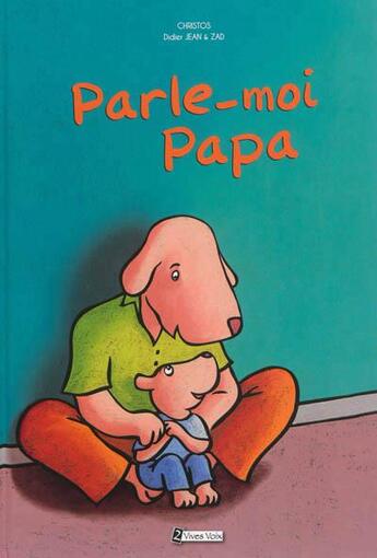 Couverture du livre « Parle-moi papa » de  aux éditions Utopique