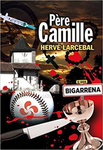 Couverture du livre « Pè0re Camille » de Larcebal Herve aux éditions Zortziko