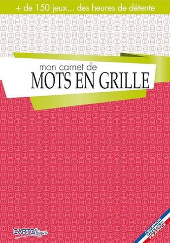 Couverture du livre « Mots en grille » de  aux éditions Cartotheque