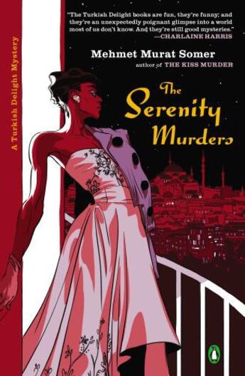 Couverture du livre « The Serenity Murders » de Mehmet Murat Somer aux éditions Penguin Group Us