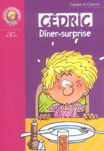 Couverture du livre « Cédric Tome 13 : dîner-surprise » de Laudec et Raoul Cauvin aux éditions Le Livre De Poche Jeunesse