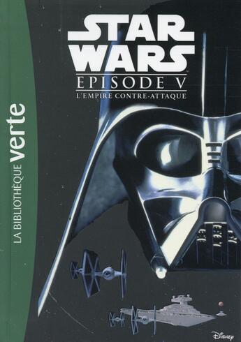 Couverture du livre « Star Wars - épisode V ; l'Empire contre-attaque » de  aux éditions Hachette Jeunesse