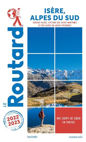 Couverture du livre « Guide du Routard : Isère, Alpes du Sud (Hautes-Alpes, stations des Alpes-Maritimes et des Alpes-de-Haute-Provence) (édition 2022/2023) » de Collectif Hachette aux éditions Hachette Tourisme