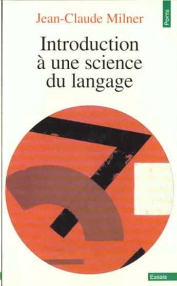 Couverture du livre « Introduction a une science du langage » de Jean-Claude Milner aux éditions Points