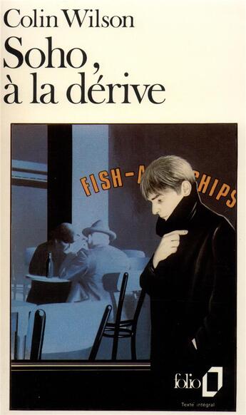 Couverture du livre « Soho, à la dérive » de Colin Wilson aux éditions Folio