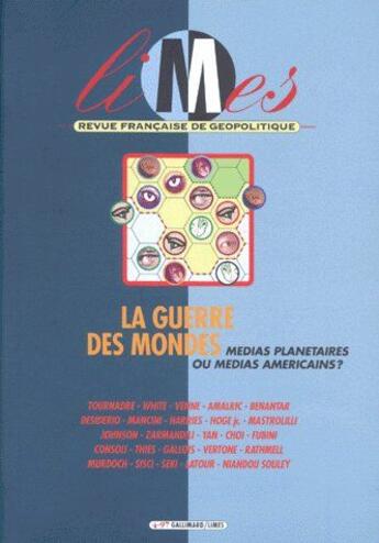 Couverture du livre « La guerre des mondes ; médias planétaires ou médias américains ? » de Collectif Gallimard aux éditions Gallimard