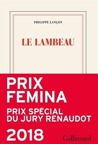 Couverture du livre « Le lambeau » de Philippe Lancon aux éditions Gallimard
