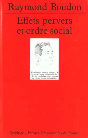 Couverture du livre « Effets pervers et ordre social » de Raymond Boudon aux éditions Puf