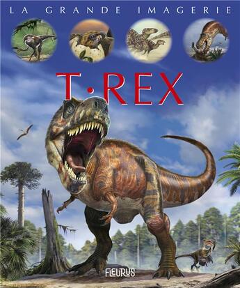 Couverture du livre « T-Rex » de Emmanuelle Figueras et Franco Tempesta aux éditions Fleurus