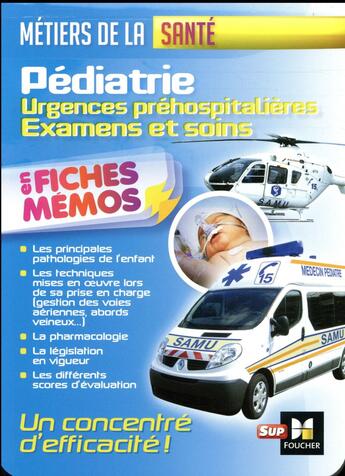 Couverture du livre « Pédiatrie ; urgences préhospitalières ; examens et soins » de Lionel Degomme aux éditions Foucher