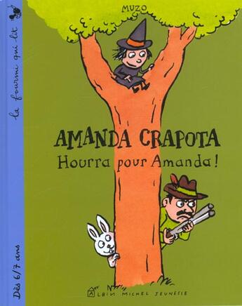 Couverture du livre « Amanda Crapota ; Hourra Pour Amanda » de Muzo aux éditions Albin Michel Jeunesse