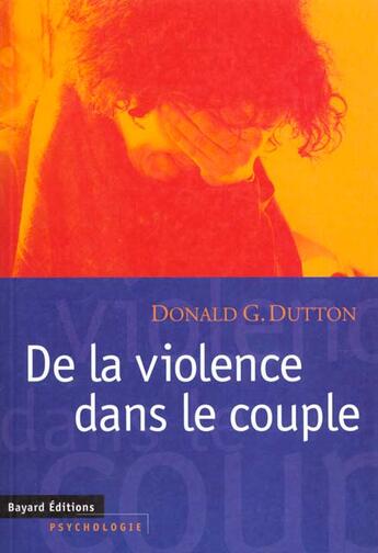 Couverture du livre « De la violence dans le couple » de  aux éditions Bayard