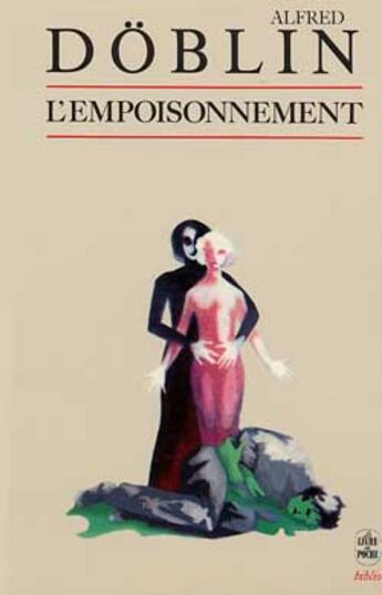 Couverture du livre « L'empoisonnement » de Doblin-A aux éditions Le Livre De Poche