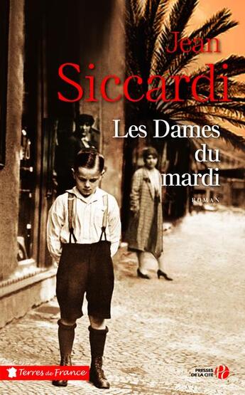 Couverture du livre « Les dames du mardi » de Jean Siccardi aux éditions Presses De La Cite