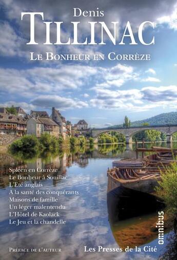 Couverture du livre « Le bonheur en Corrèze » de Denis Tillinac aux éditions Omnibus